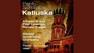 Pablo Sorozábal: Katiuska - Vivia Sola
