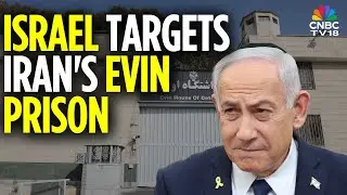 Israel Strikes Iran's Infamous Evin Prison In Tehran | Middle East Tension | N18G