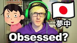 Can you get obsessed with Learning Japanese?