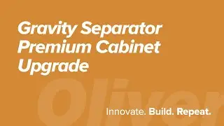 Oliver Gravity Separator Premium Cabinet Upgrade