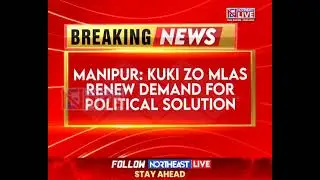 Manipur’s Kuki Zo Groups Seek Union Territory Before 2027 State Polls