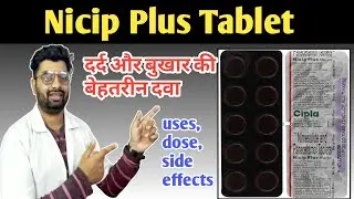 nicip plus tablet | nicip plus tablet uses | nicip plus tablet uses in hindi@NumanMedicine