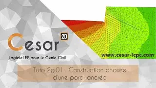 CESAR - Tutoriel - Géotechnique - 2g.01 : Calcul d'une paroi moulée ancrée
