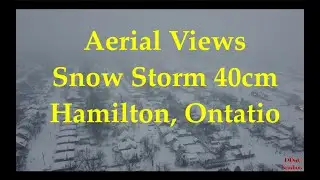Snow Storm 40 cm Covering Entire Hamilton, Ontario Aerial Views  #Unforgiven  cover by Anarky 1
