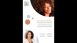 Elal with EDN- Virtual Spotlight Edition: Ella Thomas