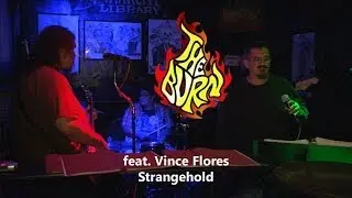 The Burn feat  Vince Flores - Stranglehold