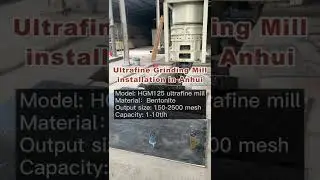 Ultrafine grinding mill for bentonite powder making HGM series grinding mill installation in Anhui