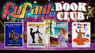 RuPaul&rsquo;s Book Club & Top Three Queens!