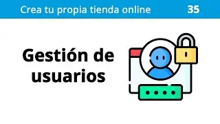 35. Tienda Online - Gestión de usuarios