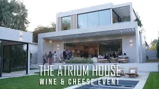 The Atrium House | Wine & Cheese Event