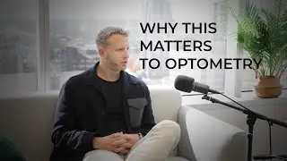 Kevin Wilhelm on POD Marketing, Cleinman Acquisition & Optometry Practices | Evolving Vision Podcast