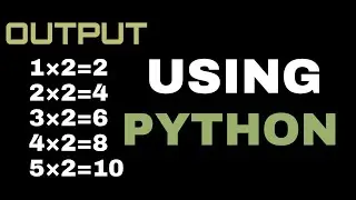 Python Program To display Multiplication Table | In Easy Way