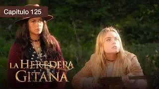 La Heredera Gitana - EP 125 - Un legado de pasión y misterio - Serie completa en español - HD