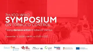 7th ICO-WHO Symposium On Tobacco Control: 