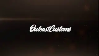 ANEXHD | OutcastCustoms Intro