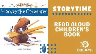 Harvey the Carpenter by Lars Klinting | Read Aloud Children's Book | Storytime