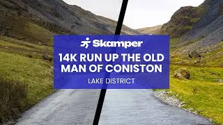 14k Run up The Old Man of Coniston | Lake District | Skamper