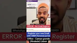 Register New Email with AIMA Renewal portal | ERROR - No Email Register | &reg;Live Portugal By Harry 