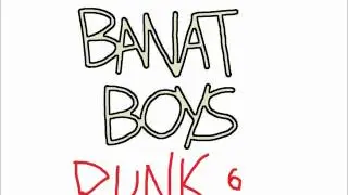 Banat Boys - Punk6