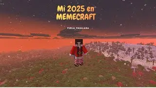 Mi 2025 en servidor MEMECRAFT de Minecraft 💖