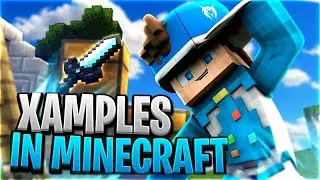 Xamples in Minecraft 😱 | Xamples Mc Adventure #1