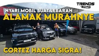 NYARI MOBIL BUAT LEBARAN! ALAMAK MURAHNYAAA, NEGO DALEM CORTEZ CUMA SEHARGA SIGRA DI NAVA SUKSES