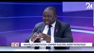 LE D&Eacute;BAT DU 12-15 | NOUVELLE CONSTITUTION : COMMENT SUSCITER L'ESPRIT PATRIOTIQUE.