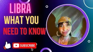 Libra What You Need to Know October 10-16