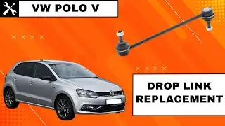VW Polo Mk5 (6R / 6C) Drop Link (Sway Bar Link) Replacement | DIY Tutorial (2009&ndash;2017)