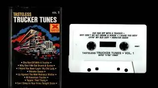 Tasteless Trucker Tunes - X Rated Comedy Cassette