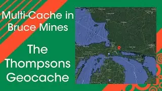 Finding a Multi-Cache in Bruce Mines, ON | The Thompsons Geocache