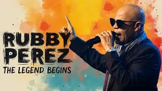 Hollywood Mysteries: Rubby P&eacute;rez - The Courage to Dream - From Poverty to Merengue Stardom