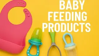 Essential Baby Feeding Products &ndash; Nibblers, Bibs, Food Feeders & Mashers