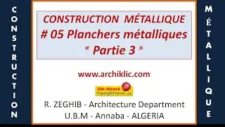 # 05 Construction métallique - Planchers métalliques (Part 3)