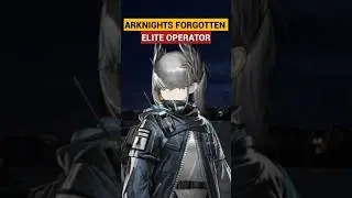 Arknights forgotten Elite Op 🤔