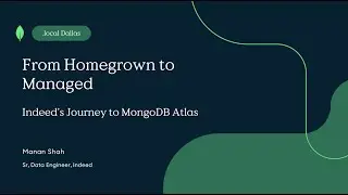 From Homegrown to Managed: Indeed&rsquo;s Journey to MongoDB Atlas