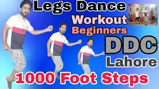 Legs Dance Workout 1000 Steps For Beginners Tutorial In Hindi By Dance Desire Company
