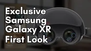 Эксклюзив: официальные рендеры и информация о гарнитуре Samsung Galaxy XR &laquo;Project Moohan&raquo;