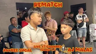 Jaybee sucal vs aj malas 4/7/8/10. Rematch