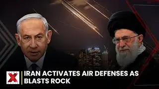 Iran Activates Air Defense system over Tehran As Blasts Rock | NewsX World