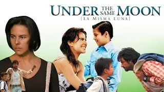 Under the Same Moon (La misma luna) 2007 Fantasy/Adventure Movie HD review & explanation | Eugenio