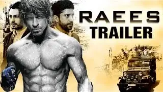 Raees Movie Trailer 2016 | Shahrukh Khan, Farhan Akhtar, Nawazuddin Siddiqui