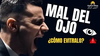 ¿Qué es el mal de ojo en el Islam?