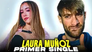 REACCION a LAURA MU&Ntilde;OZ - PARA NADIE M&Aacute;S | PRIMER SINGLE POST OT 2025