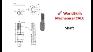 🚀WorldSkills CAD Challenge: Shaft Design using Boolean ops, Patterns & Offsets| Speed/Pressure Test.