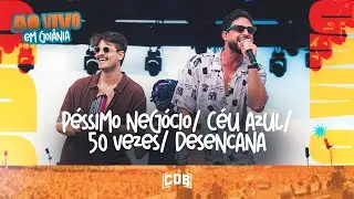 CDB - Péssimo Negócio/Céu azul/50 Vezes/Desencana  [ DVD Ao Vivo em Goiânia]