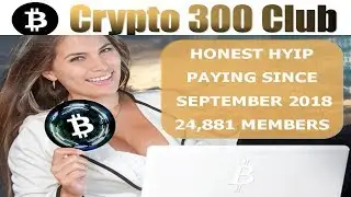 Crypto 300 Club | Premium Crypto Packs Paying 9% Daily | Paying HYIP