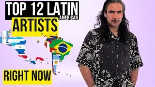 TOP 12 LATIN AMERICAN ARTISTS YOU NEED TO KNOW
