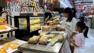 Thử thách đi mua đồ với 100k 🤪🤪#giadinhnhado #funny #trending 