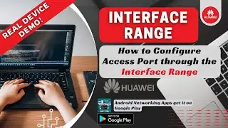 How to Configure Interface Range on Huawei Switch | Step-by-Step Tutorial | Network Handbook